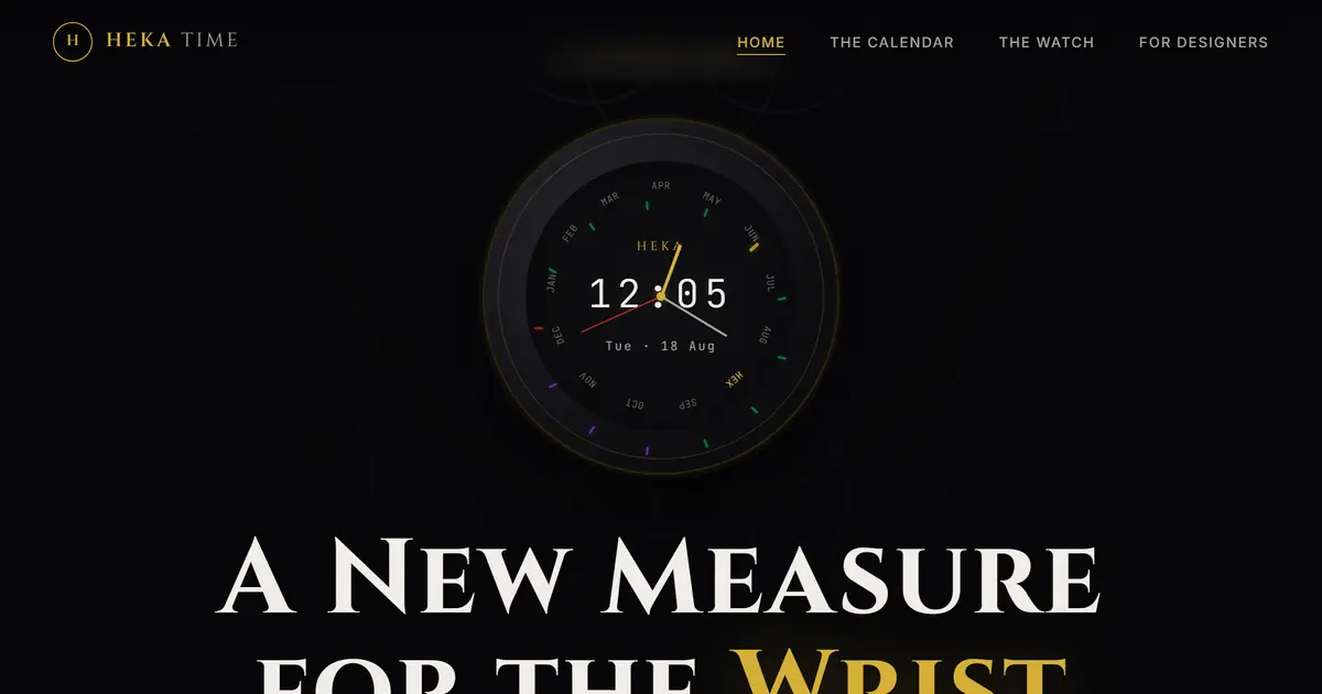 HEKATIME homepage — a working 13-month watch face rendering the live time over 'A New Measure for the Wrist'